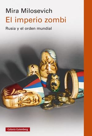 IMPERIO ZOMBI, EL | 9788419738905 | MILOSEVICH, MIRA | Llibreria Drac - Librería de Olot | Comprar libros en catalán y castellano online