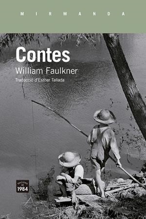 CONTES | 9788418858710 | FAULKNER, WILLIAM | Llibreria Drac - Librería de Olot | Comprar libros en catalán y castellano online