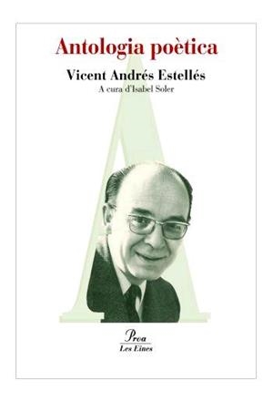 ANTOLOGIA POÈTICA | 9788492672547 | ANDRÉS ESTELLÉS, VICENT | Llibreria Drac - Librería de Olot | Comprar libros en catalán y castellano online