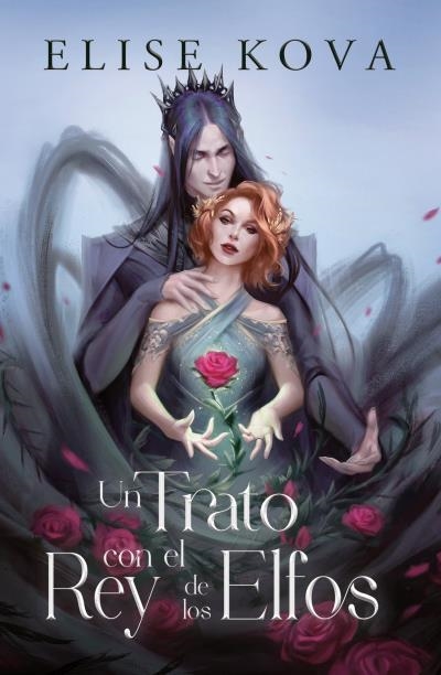 UN TRATO CON EL REY DE LOS ELFOS | 9788416517695 | KOVA, ELISE | Llibreria Drac - Librería de Olot | Comprar libros en catalán y castellano online