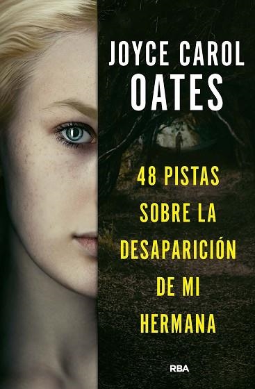48 PISTAS SOBRE LA DESAPARICIÓN DE MI HERMANA | 9788411321518 | OATES, JOYCE CAROL | Llibreria Drac - Librería de Olot | Comprar libros en catalán y castellano online