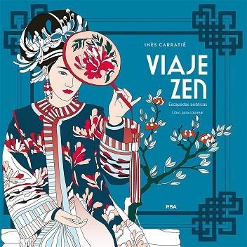 VIAJE ZEN | 9788490566312 | CARRANTIÉ, INÈS | Llibreria Drac - Librería de Olot | Comprar libros en catalán y castellano online