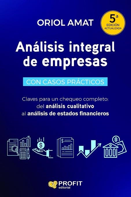 ANÁLISIS INTEGRAL DE EMPRESAS | 9788419841827 | AMAT, ORIOL | Llibreria Drac - Llibreria d'Olot | Comprar llibres en català i castellà online