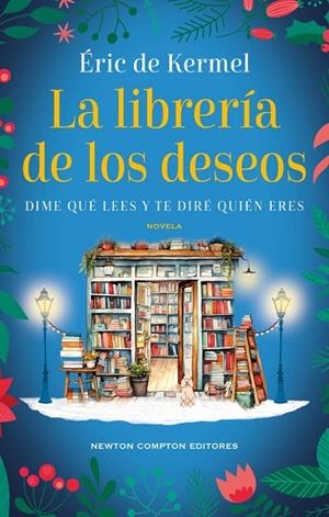 LIBRERÍA DE LOS DESEOS, LA | 9788419620262 | DE KERMEL, ÉRIC | Llibreria Drac - Llibreria d'Olot | Comprar llibres en català i castellà online