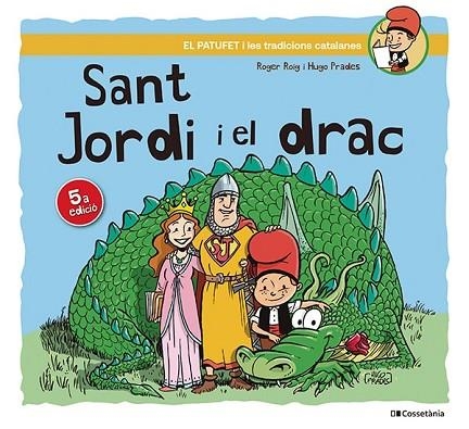 SANT JORDI I EL DRAC | 9788413563534 | ROIG CÉSAR, ROGER | Llibreria Drac - Librería de Olot | Comprar libros en catalán y castellano online