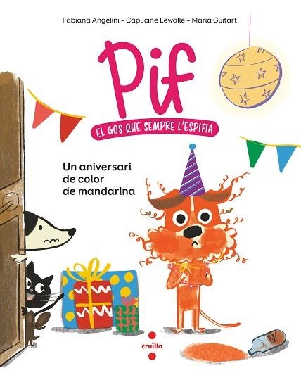 ANIVERSARI DE COLOR DE MANDARINA, UN (PIF 2) | 9788466156875 | ANGELINI, FABIANA; LEWALLE, CAPUCINE | Llibreria Drac - Librería de Olot | Comprar libros en catalán y castellano online