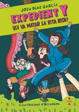 QUI VA MATAR LA RITA RISK? (EXPEDIENT Y 1) | 9788466157520 | DÍAZ GARCÍA, JOSU | Llibreria Drac - Llibreria d'Olot | Comprar llibres en català i castellà online