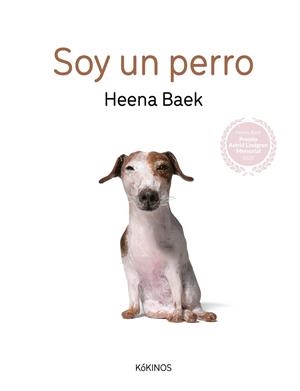 SOY UN PERRO | 9788419475220 | BAEK, HEENA | Llibreria Drac - Llibreria d'Olot | Comprar llibres en català i castellà online
