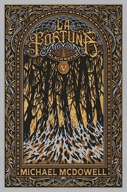 FORTUNA, LA (CATALÀ) (BLACKWATER VOL. 5) | 9788419654984 | MCDOWELL, MICHAEL | Llibreria Drac - Librería de Olot | Comprar libros en catalán y castellano online