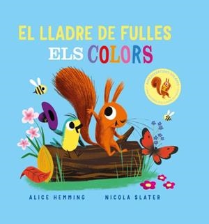 LLADRE DE FULLES, ELS. ELS COLORS | 9788418753374 | HEMMING, ALICE | Llibreria Drac - Librería de Olot | Comprar libros en catalán y castellano online
