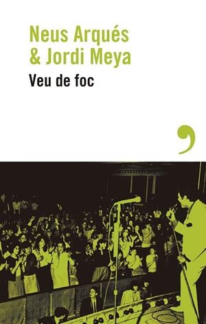 VEU DE FOC | 9788419615541 | ARQUÉS, NEUS; MEYA, JORDI | Llibreria Drac - Llibreria d'Olot | Comprar llibres en català i castellà online