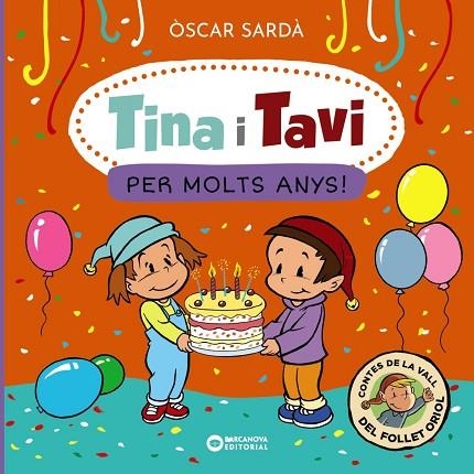 TINA I TAVI. PER MOLTS ANYS! | 9788448963538 | SARDÀ, ÒSCAR | Llibreria Drac - Llibreria d'Olot | Comprar llibres en català i castellà online