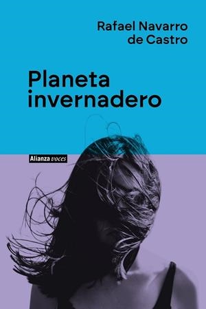 PLANETA INVERNADERO | 9788411485746 | NAVARRO, RAFAEL | Llibreria Drac - Llibreria d'Olot | Comprar llibres en català i castellà online
