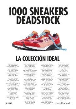 1000 SNEAKERS DEADSTOCK | 9788419785725 | DEADSTOCK, LARRY; CHEVALIER, FRANÇOIS; MICHALET, CHARLES | Llibreria Drac - Llibreria d'Olot | Comprar llibres en català i castellà online