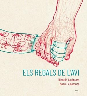 REGALS DE L'AVI, ELS | 9788447951215 | ALCÁNTARA, RICARDO | Llibreria Drac - Librería de Olot | Comprar libros en catalán y castellano online