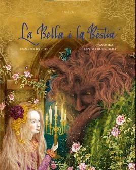 BELLA I LA BÈSTIA, LA | 9788447952922 | LEPRINCE DE BEAUMONT, JEANNE-MARIE | Llibreria Drac - Librería de Olot | Comprar libros en catalán y castellano online
