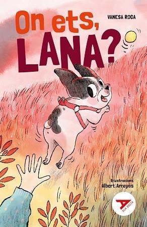 ON ETS, LANA? | 9788447951604 | ROCA, VANESA | Llibreria Drac - Librería de Olot | Comprar libros en catalán y castellano online
