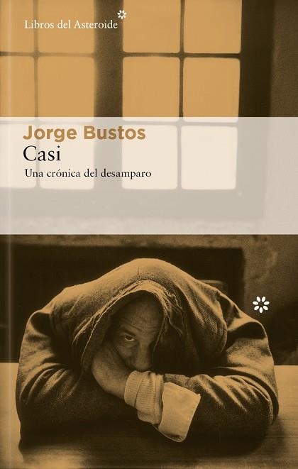 CASI | 9788419089847 | BUSTOS, JORGE | Llibreria Drac - Librería de Olot | Comprar libros en catalán y castellano online