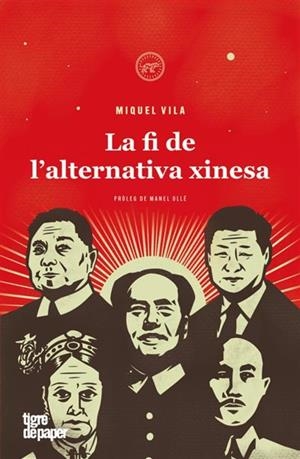 FI DE L'ALTERNATIVA XINESA, LA | 9788418705724 | VILA, MIQUEL | Llibreria Drac - Llibreria d'Olot | Comprar llibres en català i castellà online