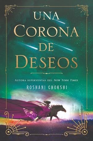 CORONA DE DESEOS, UNA | 9788419266828 | CHOKSHI, ROSHANI | Llibreria Drac - Librería de Olot | Comprar libros en catalán y castellano online