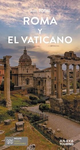 ROMA Y EL VATICANO 2024 (GUIA TOTAL) | 9788491587071 | ANAYA TOURING | Llibreria Drac - Librería de Olot | Comprar libros en catalán y castellano online