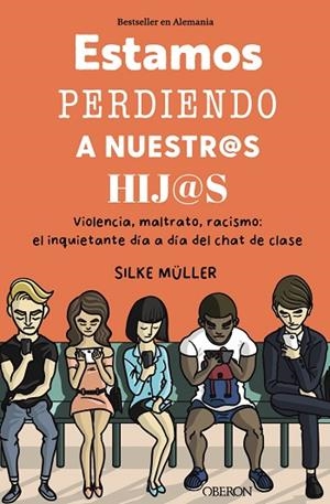 ESTAMOS PERDIENDO A NUESTROS HIJOS | 9788441549661 | MÜLLER, SILKE | Llibreria Drac - Llibreria d'Olot | Comprar llibres en català i castellà online