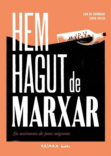 HEM HAGUT DE MARXAR | 9788418972492 | DE AHUMADA, LAIA | Llibreria Drac - Librería de Olot | Comprar libros en catalán y castellano online