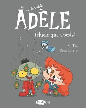 ¡HUELE QUE APESTA! (TERRIBLE ADÈLE VOL. 11) | 9788419183491 | MR. TAN | Llibreria Drac - Librería de Olot | Comprar libros en catalán y castellano online