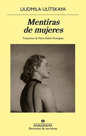 MENTIRAS DE MUJERES | 9788433981295 | ULÍTSKAYA, LIUDMILA | Llibreria Drac - Llibreria d'Olot | Comprar llibres en català i castellà online