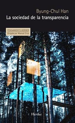 SOCIEDAD DE LA TRANSPARENCIA, LA | 9788425432521 | HAN, BYUNG-CHUL | Llibreria Drac - Librería de Olot | Comprar libros en catalán y castellano online