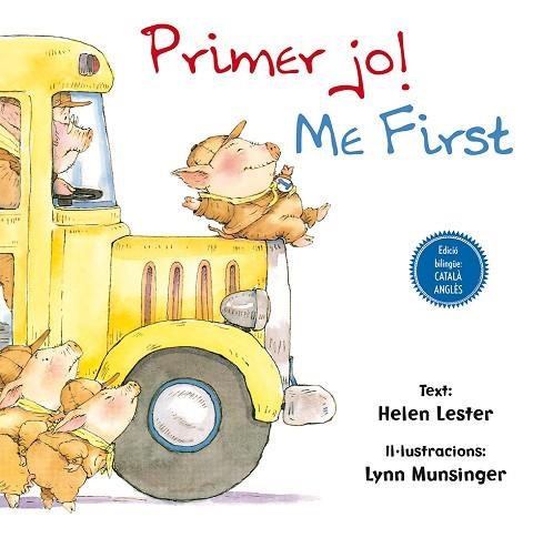 PRIMER JO! ME FIRST! | 9788416648054 | LESTER, HELEN; MUNSINGER, LYNN | Llibreria Drac - Llibreria d'Olot | Comprar llibres en català i castellà online
