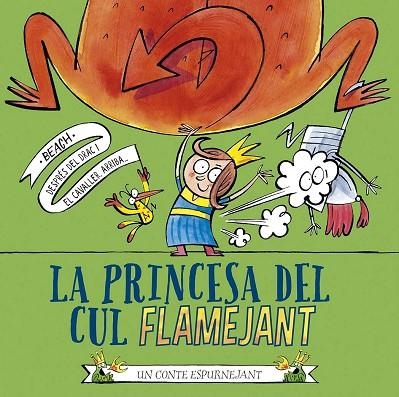 PRINCESA DEL CUL FLAMEJANT, LA | 9788491456513 | BEACH | Llibreria Drac - Librería de Olot | Comprar libros en catalán y castellano online