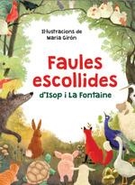 FAULES ESCOLLIDES D'ISOP I LA FONTAINE | 9788412812329 | LA FONTAINE, JEAN DE; ISOP | Llibreria Drac - Librería de Olot | Comprar libros en catalán y castellano online