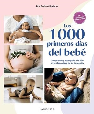 1000 PRIMEROS DÍAS DEL BEBÉ, LOS | 9788410124042 | ROEHRIG, DRA. CORINNE | Llibreria Drac - Llibreria d'Olot | Comprar llibres en català i castellà online
