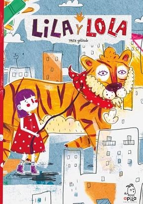 LILA Y LOLA | 9788417028893 | GALINDO, VERA | Llibreria Drac - Librería de Olot | Comprar libros en catalán y castellano online