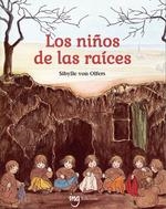 NIÑ?OS DE LAS RAICES, LOS | 9788412812350 | VON OLFERS, SIBYLLE | Llibreria Drac - Librería de Olot | Comprar libros en catalán y castellano online
