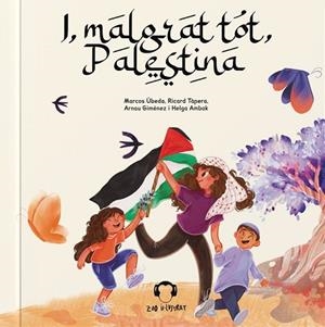 I MALGRAT TOT PALESTINA | 9788412650259 | UBEDA, MARCOS | Llibreria Drac - Llibreria d'Olot | Comprar llibres en català i castellà online