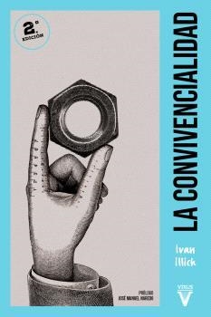 CONVIVENCIALIDAD, LA | 9788417870348 | ILLICH, IVAN | Llibreria Drac - Librería de Olot | Comprar libros en catalán y castellano online