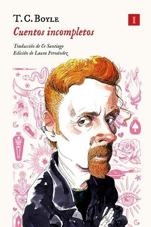 CUENTOS INCOMPLETOS | 9788419581075 | BOYLE, T. CORAGHESSAN | Llibreria Drac - Llibreria d'Olot | Comprar llibres en català i castellà online
