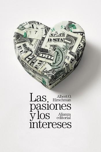 PASIONES Y LOS INTERESES, LAS | 9788411485999 | HIRSCHMAN, ALBERT O. | Llibreria Drac - Librería de Olot | Comprar libros en catalán y castellano online
