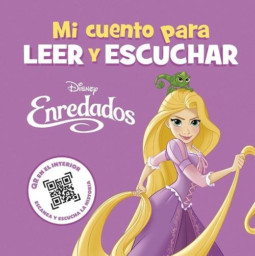 ENREDADOS. MI CUENTO PARA LEER Y ESCUCHAR | 9788419547880 | DISNEY | Llibreria Drac - Librería de Olot | Comprar libros en catalán y castellano online