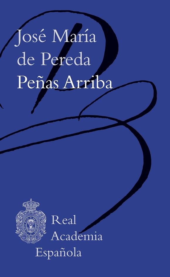 PEÑAS ARRIBA | 9788467072587 | DE PEREDA, JOSÉ MARÍA | Llibreria Drac - Librería de Olot | Comprar libros en catalán y castellano online