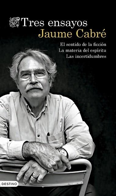 TRES ENSAYOS | 9788423364954 | CABRÉ, JAUME | Llibreria Drac - Librería de Olot | Comprar libros en catalán y castellano online