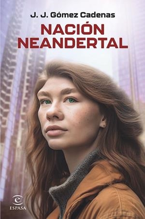 NACIÓN NEANDERTAL | 9788467072631 | GÓMEZ CADENAS, J. J. | Llibreria Drac - Llibreria d'Olot | Comprar llibres en català i castellà online