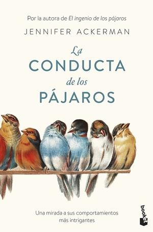 CONDUCTA DE LOS PÁJAROS, LA | 9788408286103 | ACKERMAN, JENNIFER | Llibreria Drac - Librería de Olot | Comprar libros en catalán y castellano online