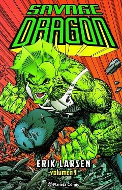 SAVAGE DRAGON Nº 01 | 9788411404976 | LARSEN, ERIK | Llibreria Drac - Llibreria d'Olot | Comprar llibres en català i castellà online