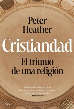 CRISTIANDAD | 9788491996378 | HEATHER, PETER | Llibreria Drac - Llibreria d'Olot | Comprar llibres en català i castellà online