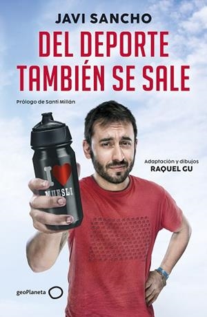 DEL DEPORTE TAMBIÉN SE SALE | 9788408285847 | SANCHO, JAVI; GARCIA ULLDEMOLINS, RAQUEL | Llibreria Drac - Librería de Olot | Comprar libros en catalán y castellano online