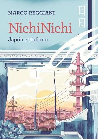 NICHINICHI | 9788419875464 | REGGIANI, MARCO | Llibreria Drac - Librería de Olot | Comprar libros en catalán y castellano online