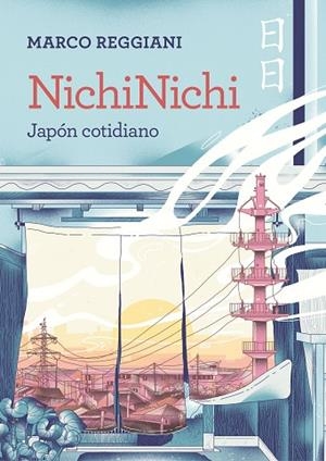 NICHINICHI | 9788419875464 | REGGIANI, MARCO | Llibreria Drac - Llibreria d'Olot | Comprar llibres en català i castellà online